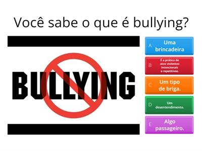 Jogo " O que é bullying"