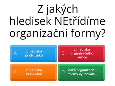 9. okruh - Organizační formy vyučování