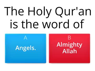 The holy Qur’an  is  the word of Allah