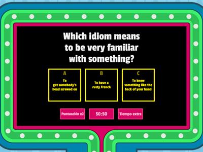 Idiomatic expressions - Unit 3 Module 4 Higher Education