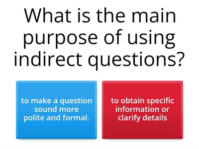 QUIZ - Indirect Questions 