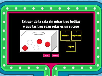 Decide si los sucesos son seguros, posibles o imposibles