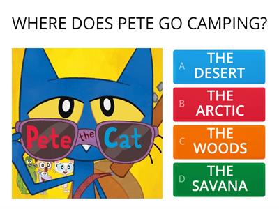 PETE THE CAT GOES CAMPING