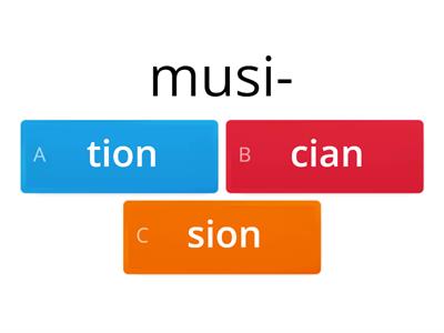 -tion, -sion, -cian