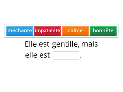 Les qualités et les défauts (mot manquant)