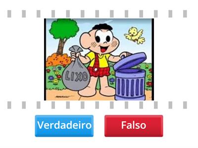 E. Infantil- Meio Ambiente -Profª Janaina - Quais atitudes são corretas para o destino do lixo?