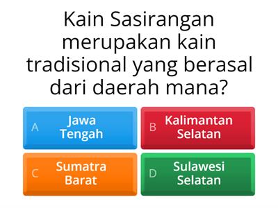 P5 TEMA : KEARIFAN LOKAL (KAIN SASIRANGAN)