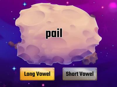  Long and Short vowel pail, plug, pill, pile, pal, pole, peel, spill