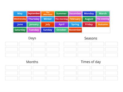 Days - Seasons - Months - Times of day