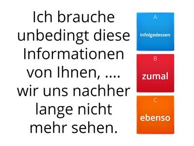 B2 - Satzkonjunktionen - was stimmt?