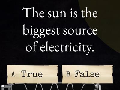 Unit 5: Electricity (True or False)