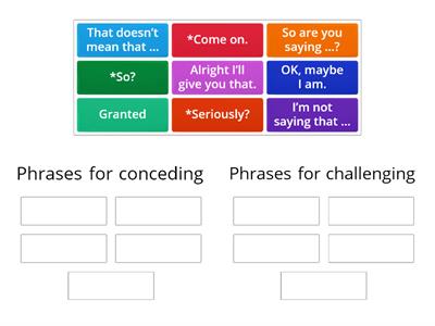 Phrases for conceding and challenging