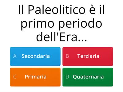  IL PALEOLITICO- quiz