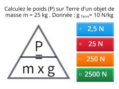 Appliquer la relation P= m x g