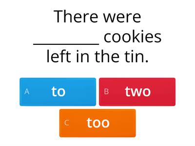 Homophones Quiz (To, Too & Two)