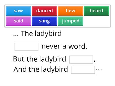 What the ladybird heard - verbs in the past