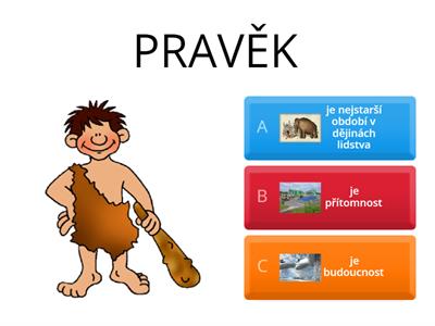  PRAVĚK