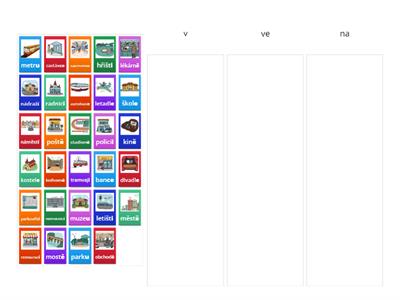 [Ve městě]-[v, ve, na]-[Group sort]