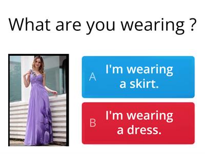 clothes (What are you wearing ?) Quiz