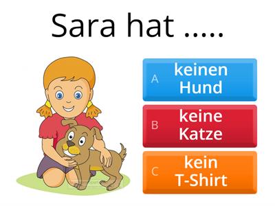 AKKUSATIV für KINDER: KEIN - KEINE - KEINEN