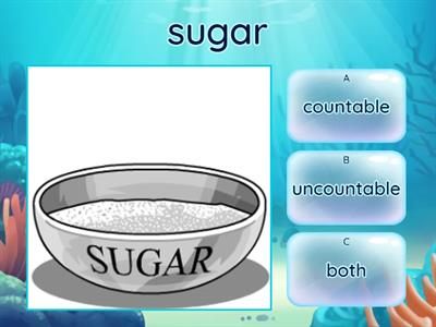 Countable - Uncountable Nouns