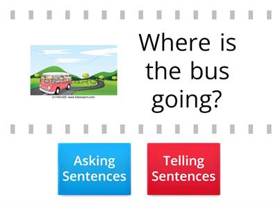 Asking and Telling Sentences 