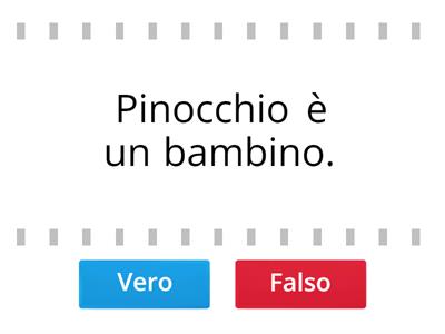 PINOCCHIO-vero o falso