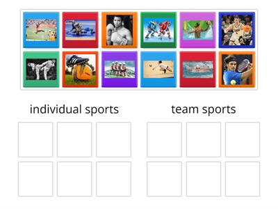 sort out  the sports:are they individual or team sports?