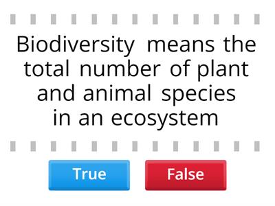Biodiversity True or False
