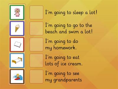 4_73 What are your plans for holiday? Match the pictures to the sentences