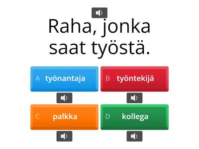 Työelämän sanastoa MONIVALINTA (+ääni)