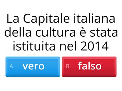 Capitale italiana della cultura - vero o falso