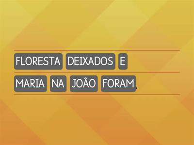 ORGANIZAÇÃO DE FRASES