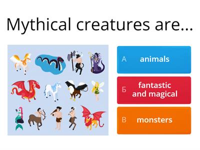 MYTHICAL CREATURES grade 5