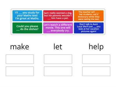 Causative Verbs: make / let / help