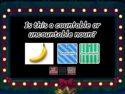 Countable and Uncountable Nouns 