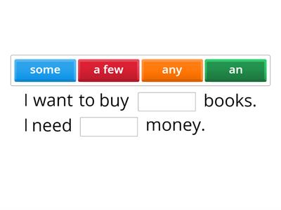 Quantifiers "Some, many , much, a few, a little"