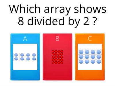 Using Arrays to Show Division 