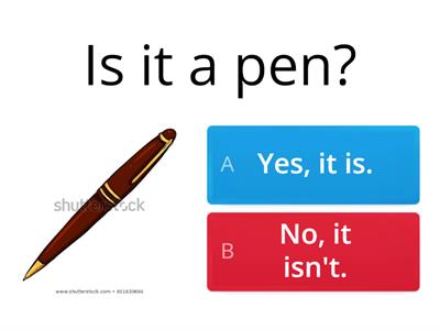 Is it a ...? Yes, it is/ No, it isn't. Classroom objects American version