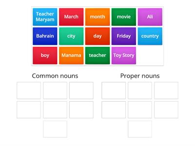 Classify the nouns into common and proper