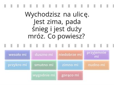 Jak Ci jest? Jak się czujesz?  Przysłówki 