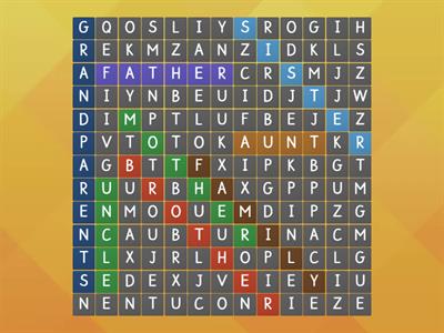 find 8 words: mother, father, brother, sister, family, grandparents, aunt, uncle