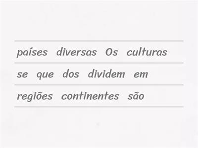 Ordenar a frase sobre a Geografia Países.