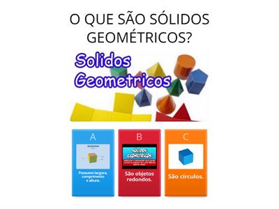 Sólidos geométricos - Sólidos e geométricos