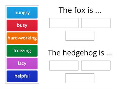 The Fox and the Hedgehog adjectives