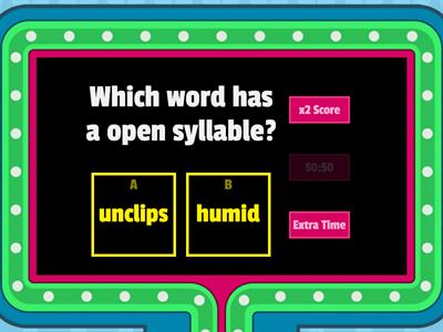 Which Word has a Open Syllable? Wilson 5.2