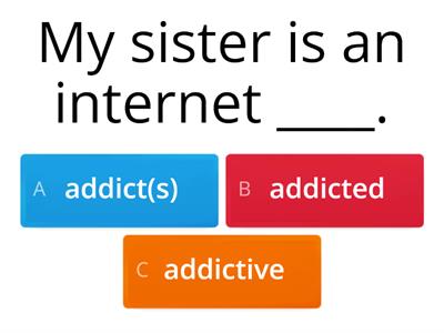 HT: Internet Addiction - addict(s) / addicted / addictive