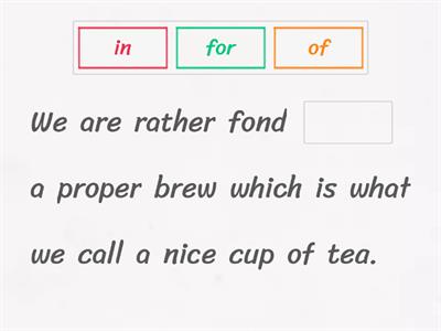 Prepositions (Brits and tea) 