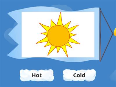 Hot or Cold (3-4 years old)