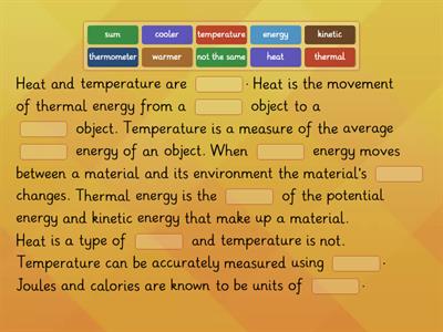 Fill in the blanks: Heat and Temperature